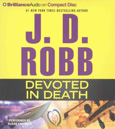 Devoted in death [compact disc] / J.D. Robb.