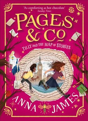 Tilly and the map of stories / Anna James, illustrated by Paola Escobar.