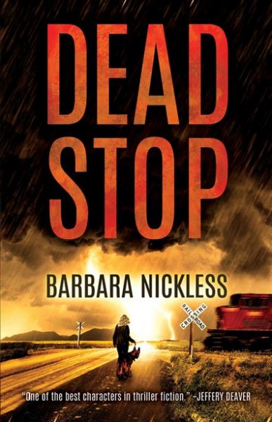 Dead stop / Barbara Nickless.