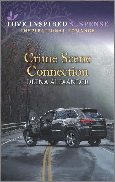 Crime scene connection / Deena Alexander.