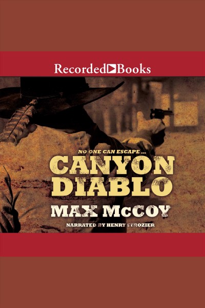 Canyon diablo [electronic resource] : Jacob gamble series, book 2. McCoy Max.