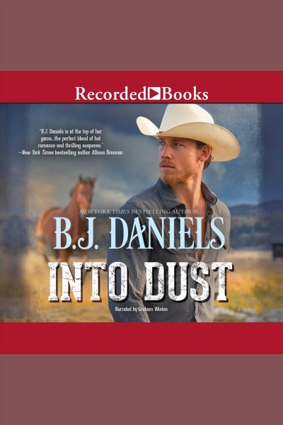 Into dust [electronic resource] : Montana hamiltons series, book 5. B.J Daniels.