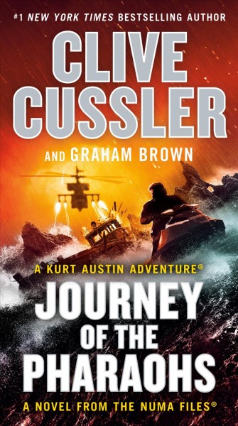Journey of the pharaohs : v. 17 : NUMA files / Clive Cussler and Graham Brown.