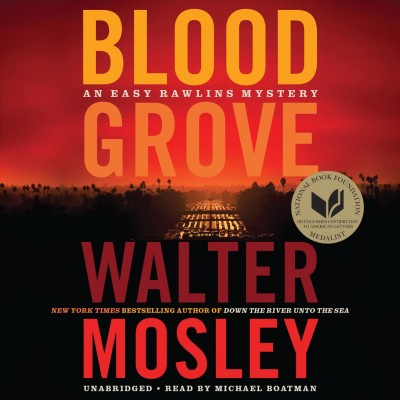 Blood grove / Walter Mosley.