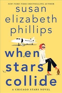 When stars collide / Susan Elizabeth Phillips.