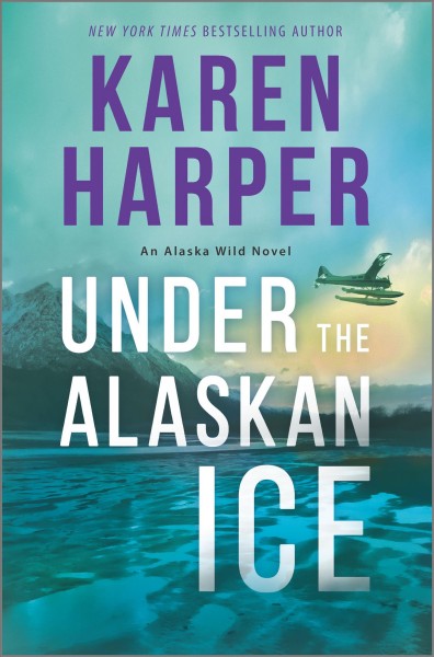 Under the alaskan ice [electronic resource]. Karen Harper.