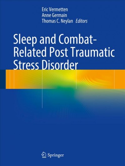 Sleep and Combat-Related Post Traumatic Stress Disorder.