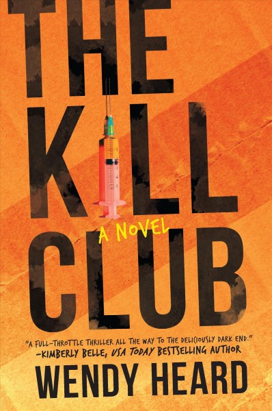 The kill club / Wendy Heard.