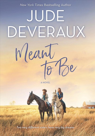 Meant to be [large print] / Jude Deveraux.