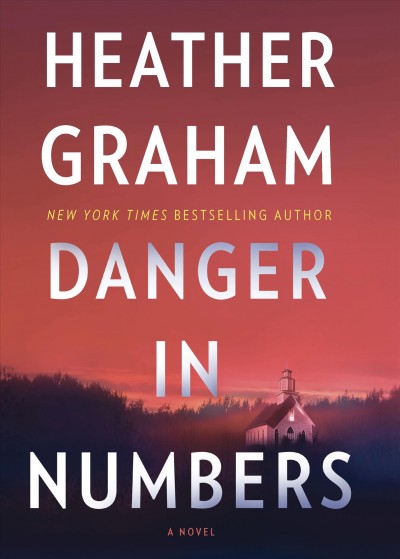 Danger in numbers / Heather Graham.