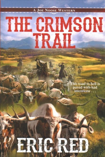 The crimson trail / Eric Red.