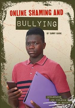 Online shaming and bullying / by Tammy Gagne.