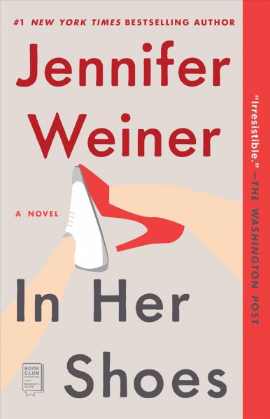 In her shoes : a novel / Jennifer Weiner.