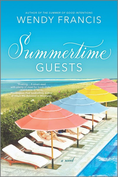 Summertime guests / Wendy Francis.