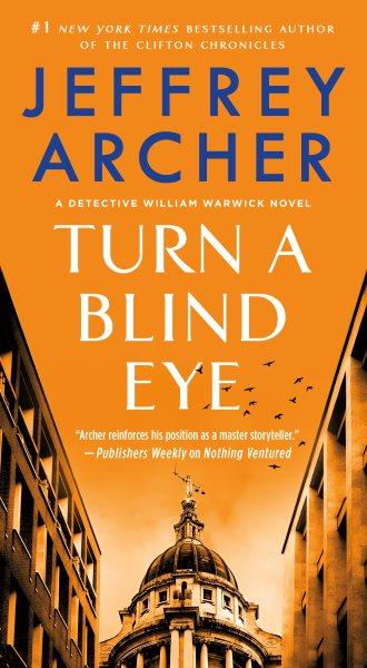 Turn a blind eye: v. 3 :  William Warwick / Jeffrey Archer.