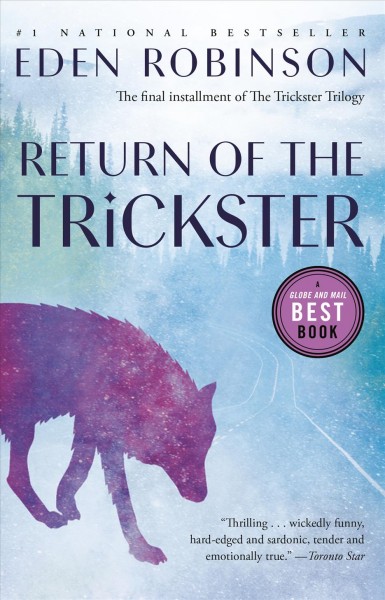 Return of the trickster [electronic resource] / Eden Robinson.