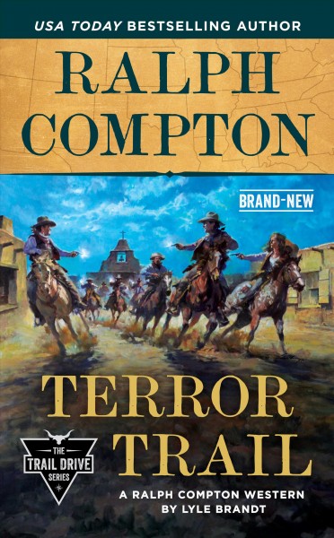 Terror trail : a Ralph Compton western.