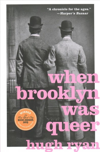 When Brooklyn was queer / Hugh Ryan.