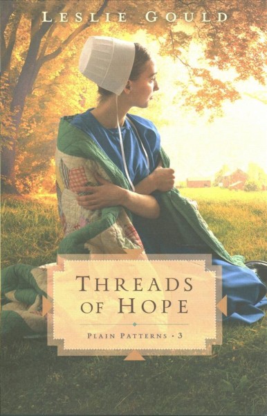 Threads of hope / Leslie Gould.