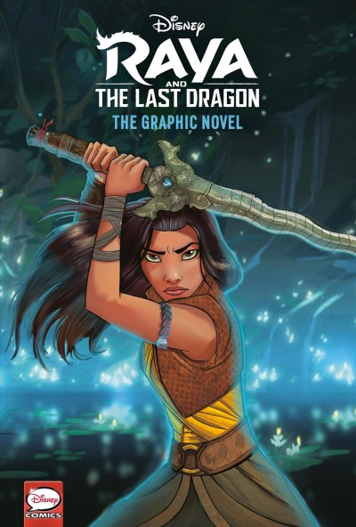 Raya and the last dragon : the graphic novel.