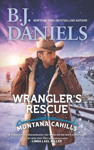 Wrangler's rescue / B.J. Daniels.