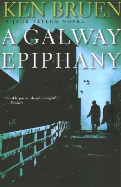 A Galway epiphany / Ken Bruen.