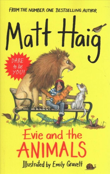 Evie and the animals / Matt Haig ; illustrated by Emily Gravett.