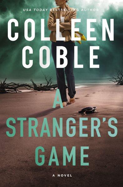 A stranger's game : a novel / Colleen Coble.