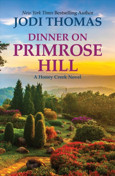 Dinner on Primrose Hill [large print] / Jodi Thomas.