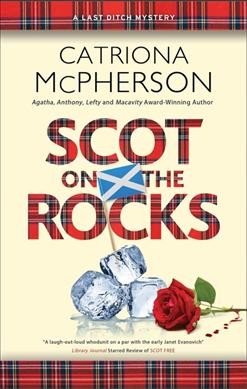 Scot on the rocks / Catriona McPherson.