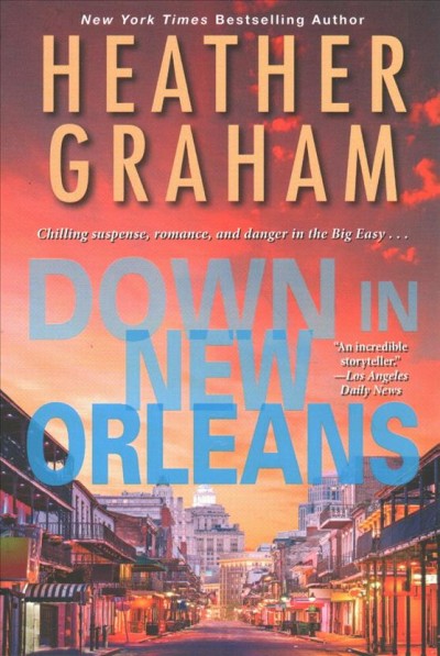 Down in New Orleans / Heather Graham.