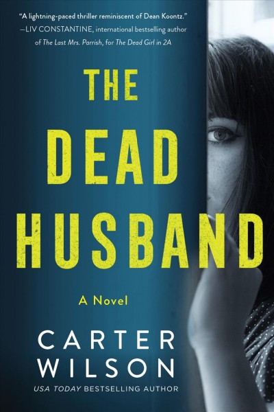 The dead husband [electronic resource]. Carter Wilson.