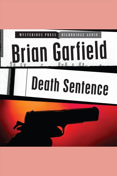Death sentence [electronic resource] / Brian Garfield.