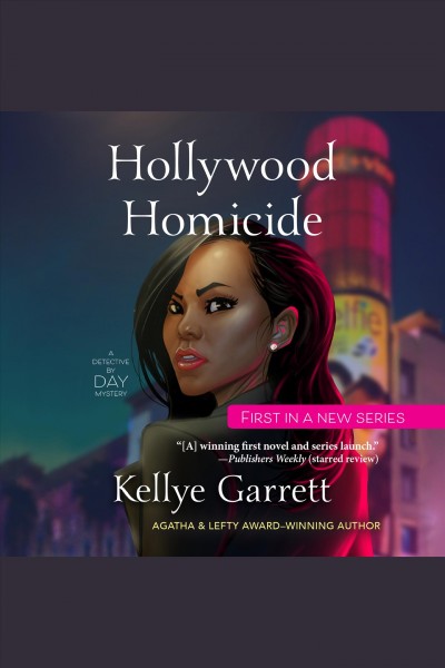 Hollywood homicide [electronic resource] / Kellye Garrett.