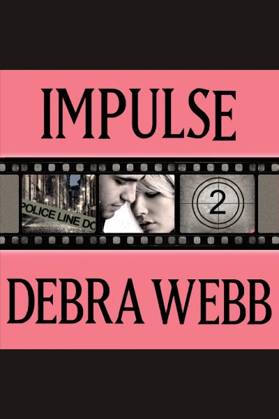 Impulse [electronic resource] / Debra Webb.