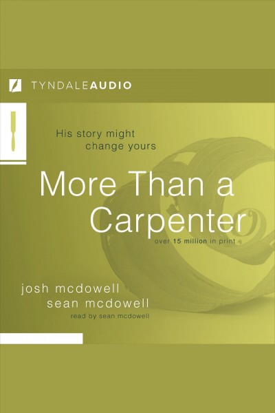 More than a carpenter [electronic resource] / Josh McDowell, Sean McDowell.