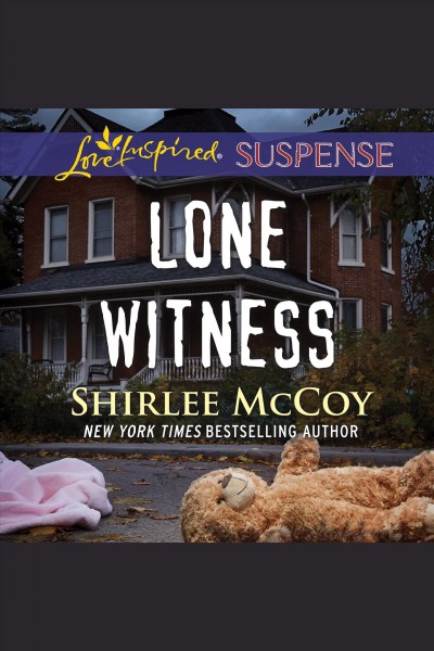 Lone witness [electronic resource] / Shirlee McCoy.