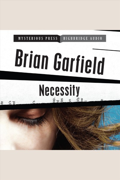 Necessity [electronic resource] / Brian Garfield.