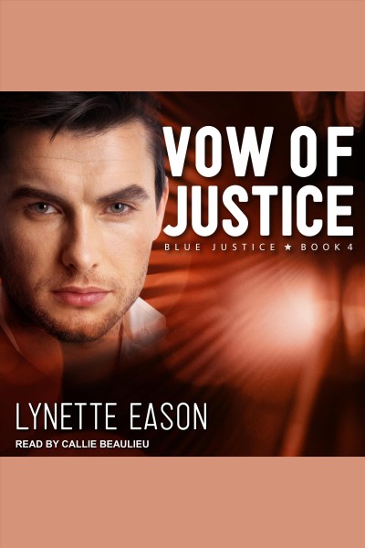 Vow of justice [electronic resource] / Lynette Eason.