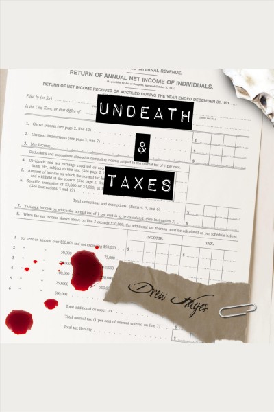 Undeath and taxes [electronic resource] / Drew Hayes.