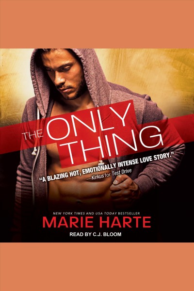 The only thing [electronic resource] / Marie Harte.