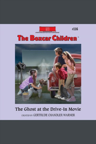 The ghost at the drive-in movie [electronic resource] / Gertrude Chandler Warner.