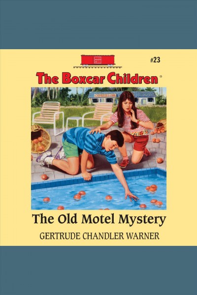 The old motel mystery [electronic resource] / Gertrude Chandler Warner.