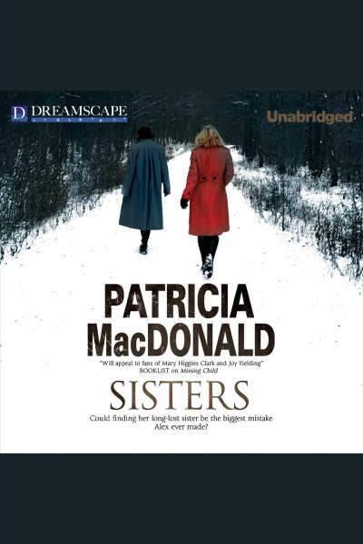Sisters [electronic resource] / Patricia MacDonald.