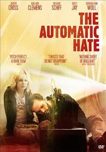The automatic hate [electronic resource].