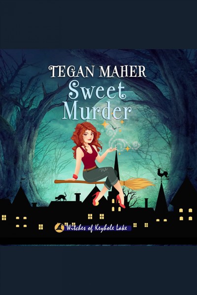 Sweet murder [electronic resource] / Tegan Maher.