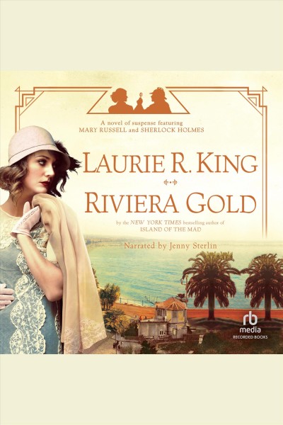 Riviera gold [electronic resource] / Laurie R. King.