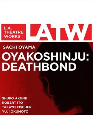 Oyakoshinju : deathbond [electronic resource] / Sachi Oyama.