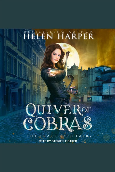 Quiver of cobras [electronic resource] / Helen Harper.