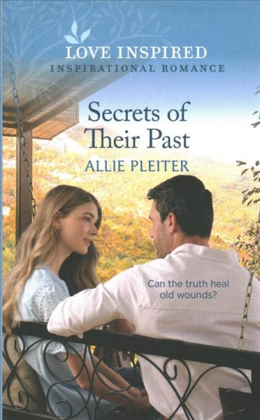 Secrets of their past / Allie Pleiter.